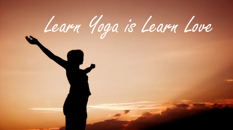 Learn Yoga is Learn Love