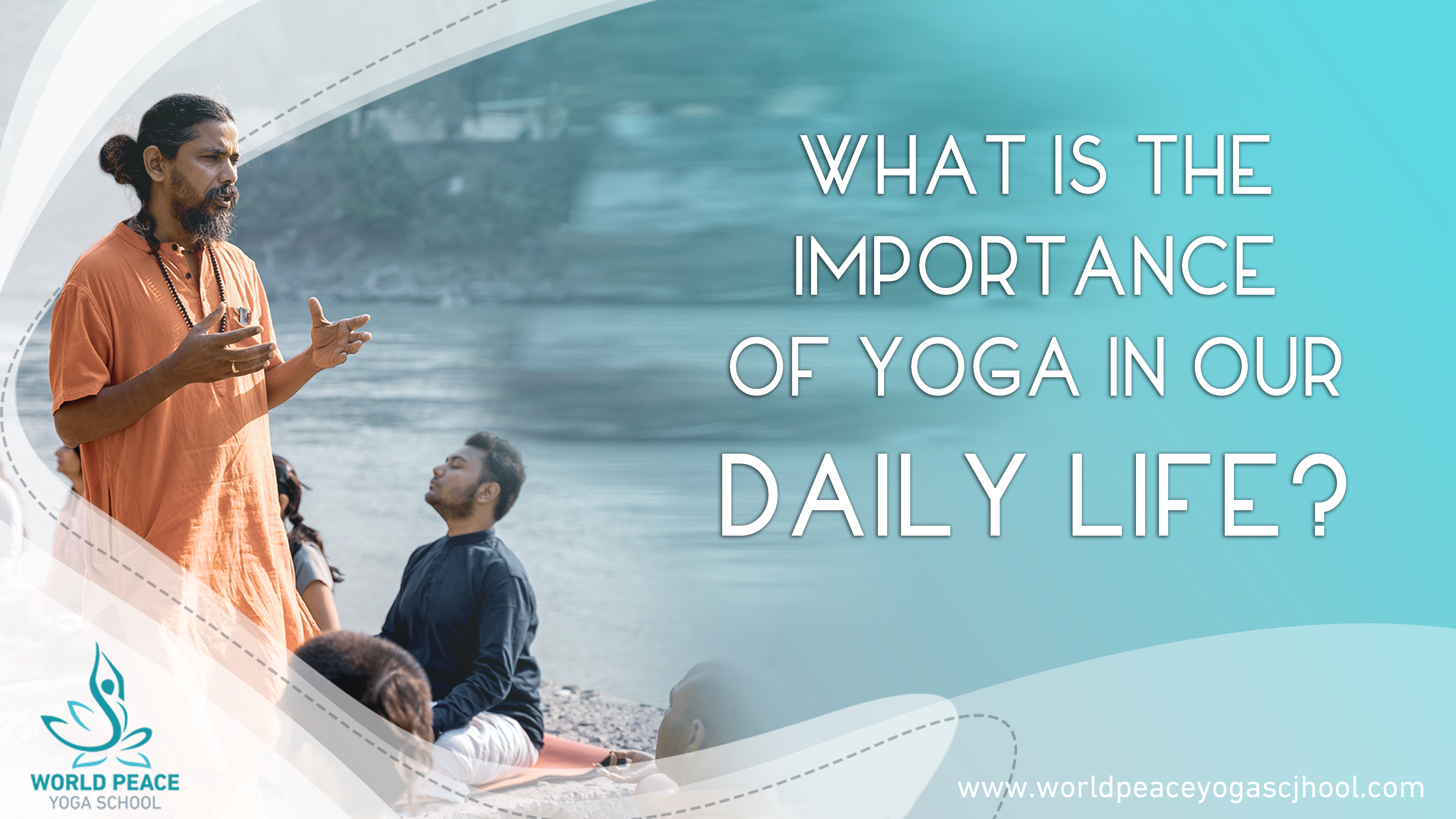 The Importance Of Yoga In Our Daily Life?