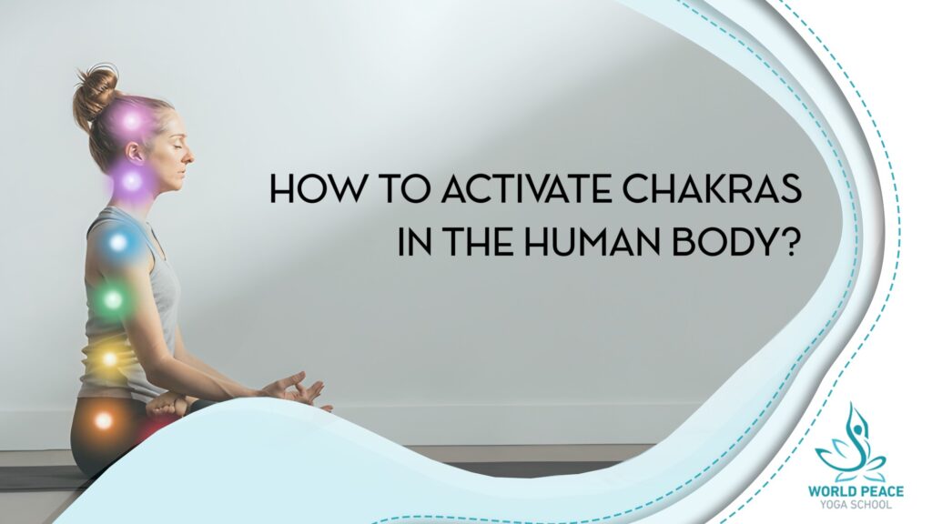 how-to-activate-chakras-in-the-human-body