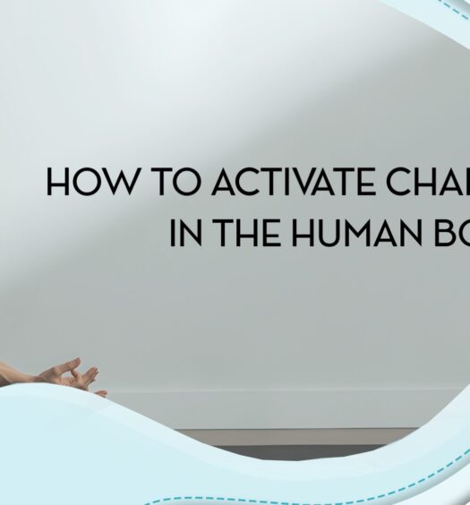 how-to-activate-chakras-in-the-human-body