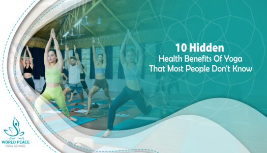 10 Hidden Health Benefits Of Yoga That Most People Don’t Know