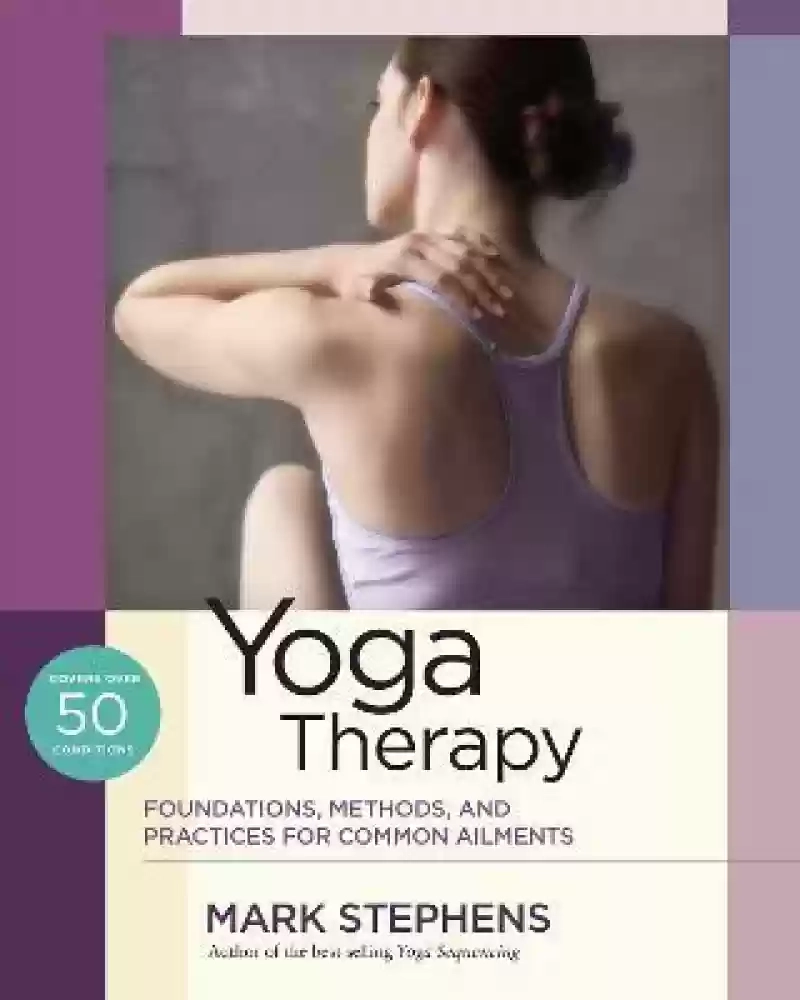 Yoga Therapy Foundations Methods book cover